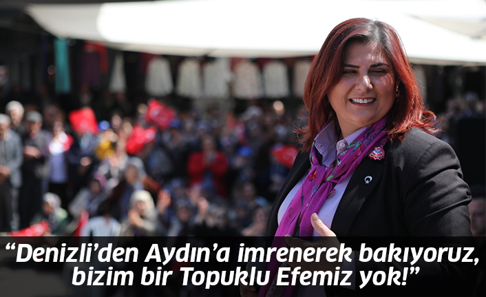 CHP Denizli Milletvekili Karaca'dan Çerçioğlu'na övgü