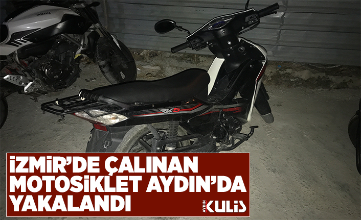 İzmir'de çalınan motosiklet Aydın'da yakalandı