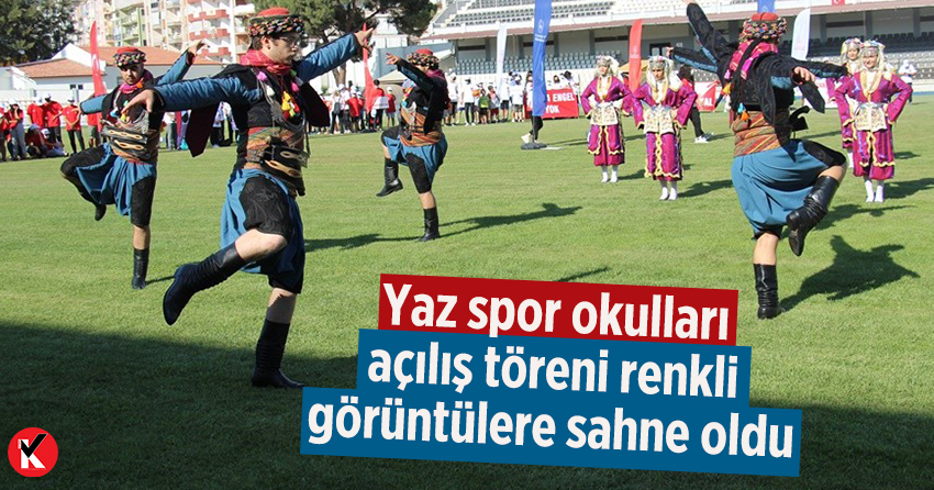 Aydın'da yaz spor okulları açılış töreni renkli görüntülere sahne oldu
